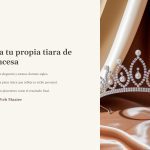 1 Crea tu propia tiara de princesa